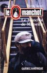 Le Manchot de Marseille - Le Manchot