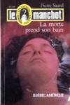 La morte prend son bain - Le Manchot