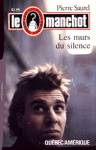 Les murs du silence - Le Manchot