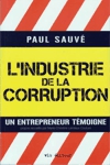 L'industrie de la corruption