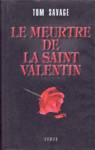 Le meurtre de la Saint-Valentin