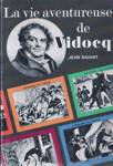 La vie aventureuse de Vidocq