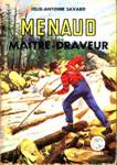 Menaud matre-draveur