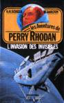L'invasion des invisibles - Les Aventures de Perry Rhodan
