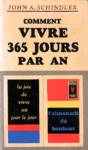 Comment vivre 365 jours par an