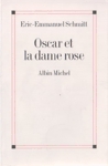 Oscar et la dame rose Oscar et la dame rose