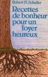 Recettes de bonheur pour un foyer heureux