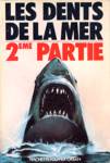 Les dents de la mer - 2eme partie