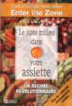 Le juste milieu dans votre assiette