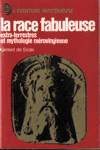 La race fabuleuse - Extra-terrestres et mythologie mrovingienne