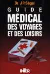 Guide mdical des voyages et des loisirs