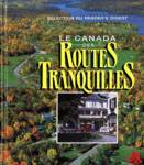 Le Canada des routes tranquilles