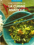 L'encyclopdie de la cuisine asiatique
