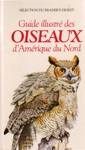 Guide illustr des oiseaux d'Amrique du Nord