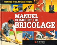 Manuel complet du bricolage