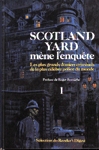 Scotland Yard mne l'enqute - Tome I 