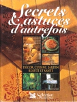 Secrets & Astuces d'autrefois