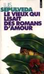 Le vieux qui lisait des romans d'amour