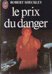 Le prix du danger