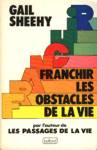 Franchir les obstacles de la vie