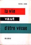 La vie vaut la peine d'tre vcue