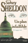 Un plan infaillible Un plan infaillible