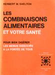 Les combinaisons alimentaires et votre sant