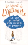 Le secret de l'optimiste