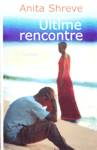 Ultime rencontre Ultime rencontre