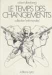 Le temps des changements