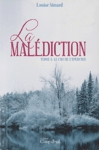 Le cri de l'épervier - La malédiction - Tome III Le cri de l'épervier - La malédiction - Tome III