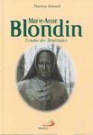 Marie-Anne Blondin - Femmes des batitudes