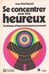 Se concentrer pour tre heureux