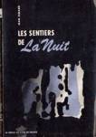 Les sentiers de la nuit