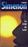 Le coup de lune Le coup de lune