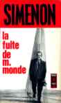 La fuite de M. Monde La fuite de M. Monde