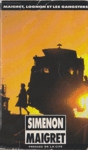 Maigret, Lognon et les gangsters - Maigret Maigret, Lognon et les gangsters - Maigret