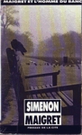 Maigret et l'homme du banc - Maigret