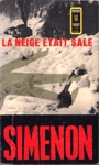 La neige était sale La neige était sale