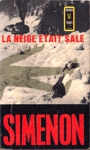 La neige tait sale