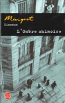 L'Ombre chinoise - Maigret L'Ombre chinoise - Maigret