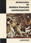 Dictionnaire du thtre franais contemporain