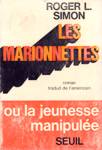 Les marionnettes ou la jeunesse manipule