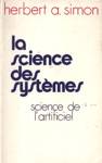 La science des systmes - Science de l'artificiel