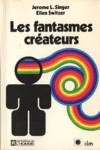 Les fantasmes crateurs