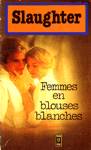 Femmes en blouses blanches