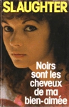 Noirs sont les cheveux de ma bien-aime