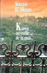 Karen au coeur de la nuit