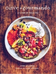 Olive + Gourmando - Le livre de recettes