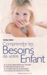 Comprendre les besoins de votre enfant